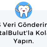 Diş Hekimlerinin MBYS’ye Veri Gönderme Zorunluluğu Var Mı?