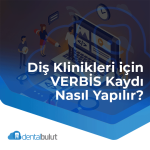 dis-klinikleri-icin-verbis-kaydı