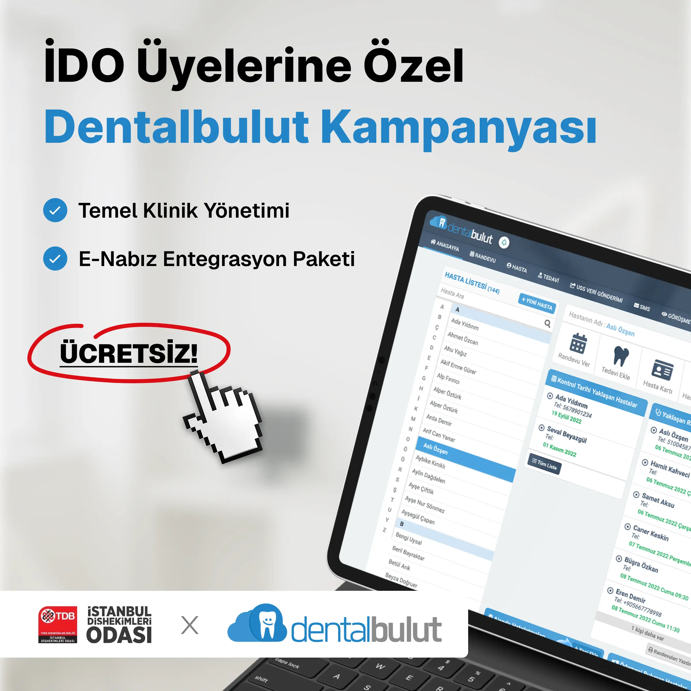 İDO Üyelerine Özel Dentalbulut Kampanyası