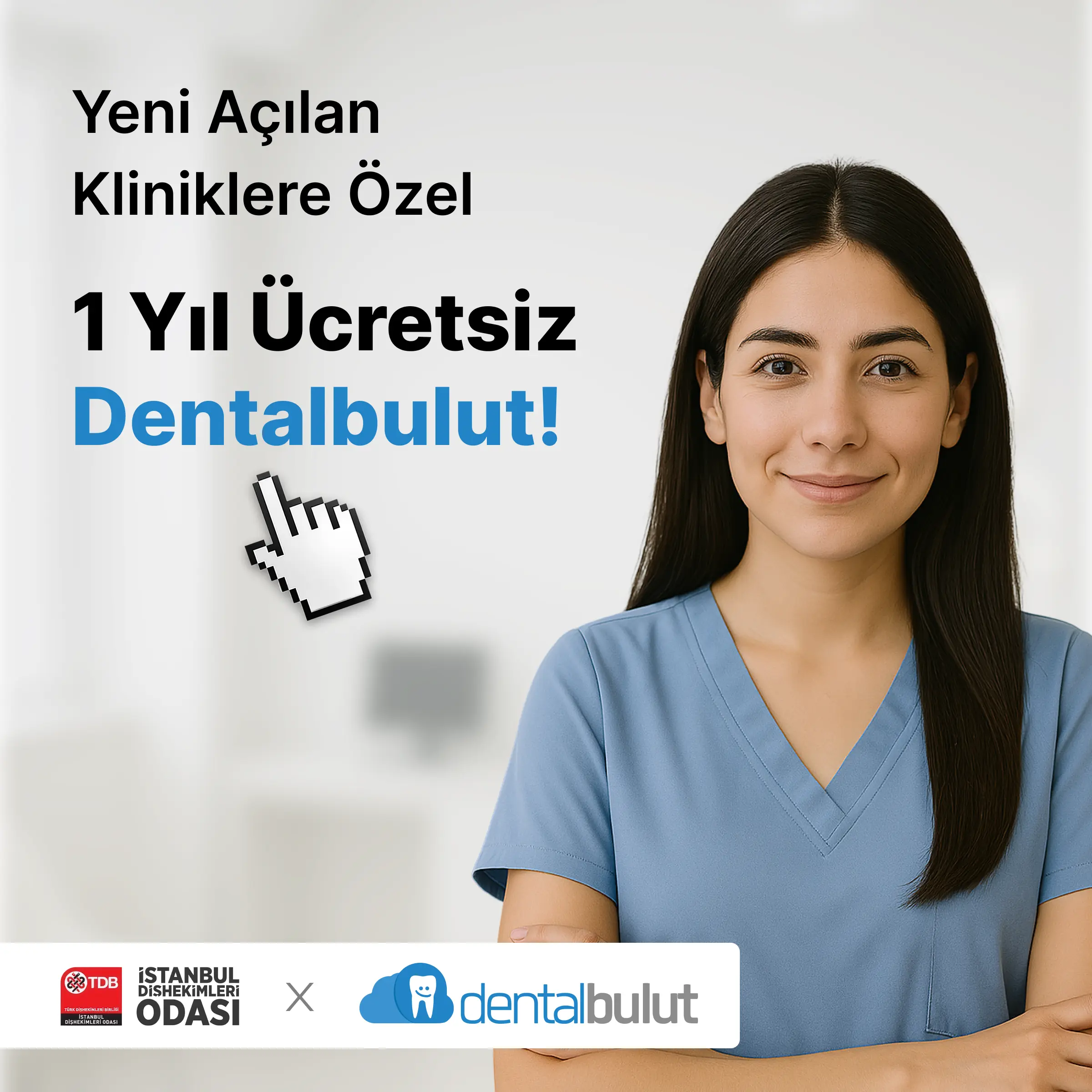 Yeni Açılan Kliniklere Özel: 1 Yıl Ücretsiz Dentalbulut Desteği